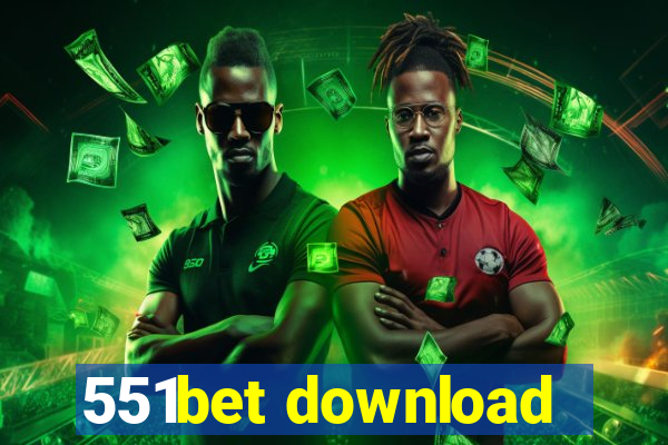 551bet download